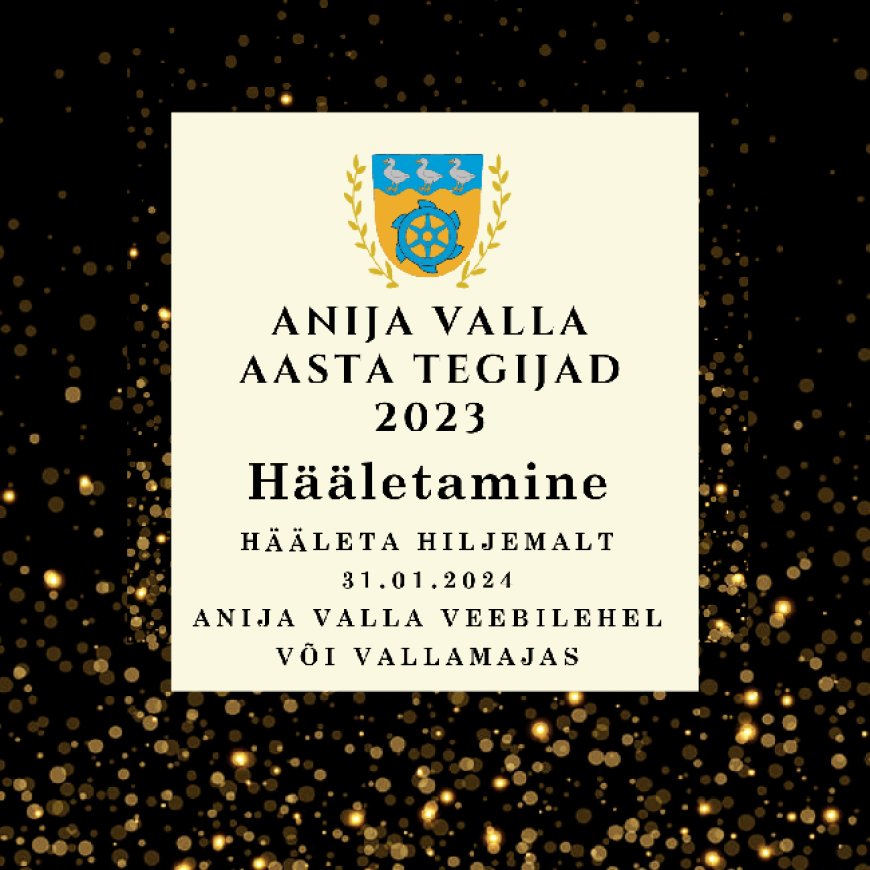 Alanud on Anija valla 2023. aasta tegijate konkursi hääletamine