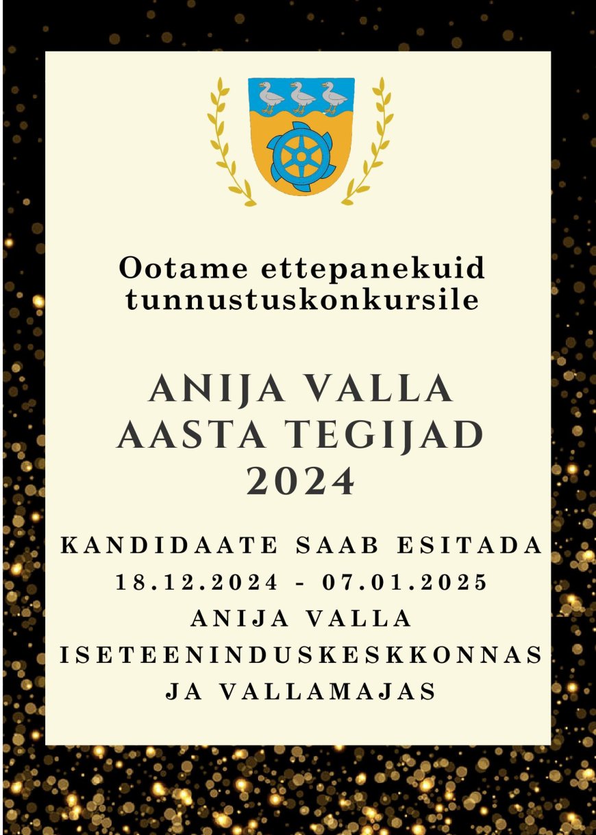 Anija Vallavalitsus kuulutab välja konkursi „Aasta tegu ja aasta tegija 2024“