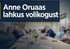 Anne Oruaas astus Anija vallavolikogust tagasi, asemele tuleb Kauri Pekri