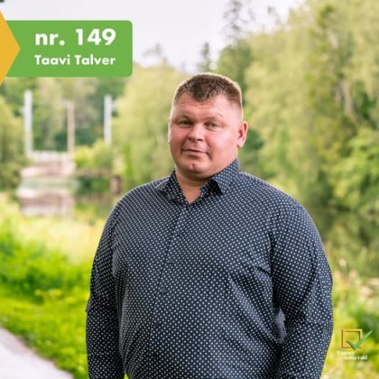 Taavi Talver - NR 149 - Valimisliit Uuenev Anija Vald - Vissuveod OÜ Autojuht