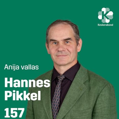 Hannes Pikkel - NR 157 - Eesti Keskerakond - OÜ Ahm, maastikukujundaja