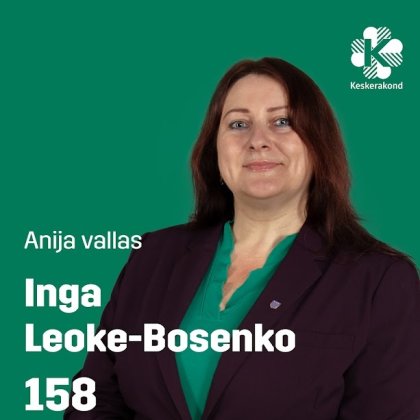 Inga Leoke-Bosenko - NR 158 - Eesti Keskerakond - Tallinna Lastehaigla, õendusjuht
