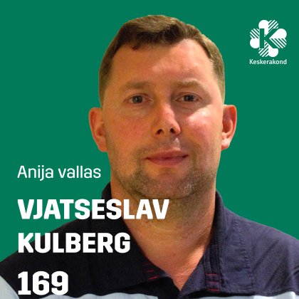 Vjatšeslav Kulberg - NR 169 - Eesti Keskerakond - Horizon Tselluloosi ja Paberi AS, katla operaator